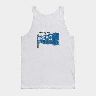 Drifting on Arroyo Father's Distressed Street Sign Shirt Tank Top